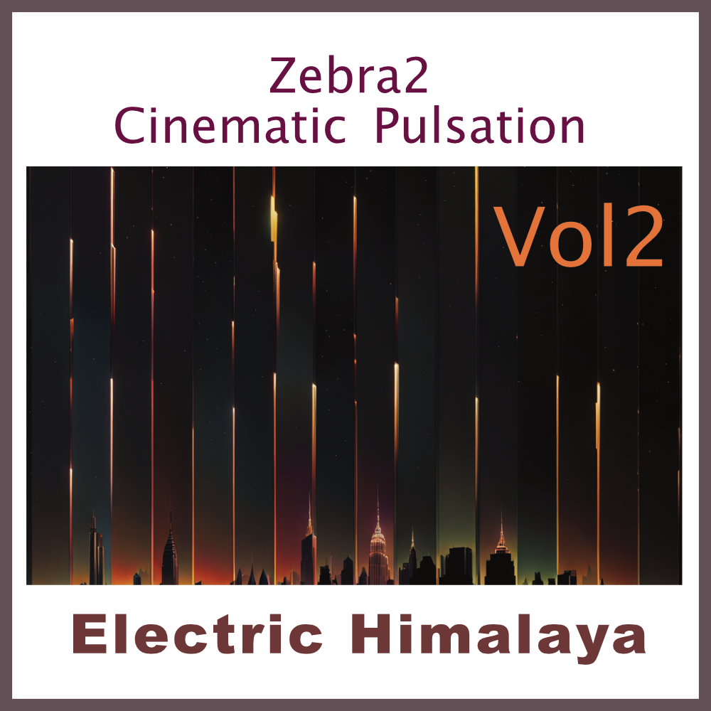 Zebra2 'Cinematic Pulsation' Vol2